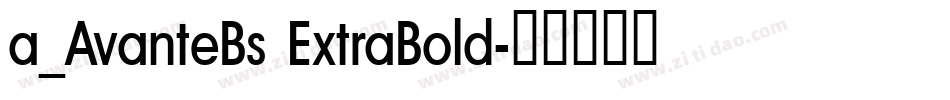a_AvanteBs ExtraBold字体转换